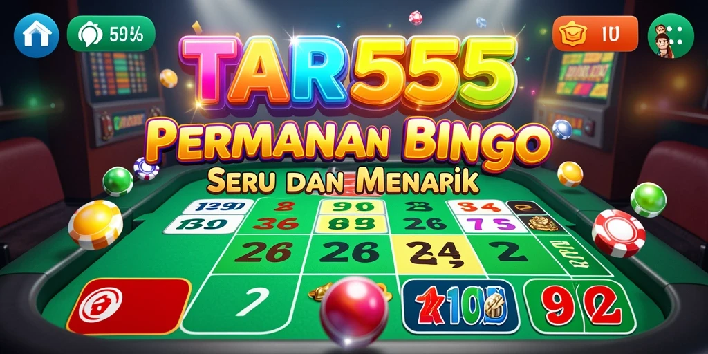 Tampilan gameplay TAR555 yang seru dan interaktif dalam permainan Bingo.